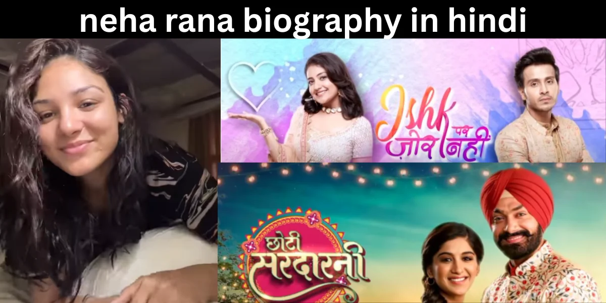 neha rana biography in hindi